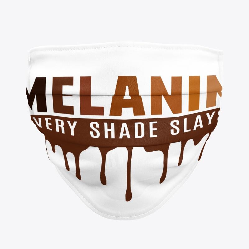 Melanin- Every Shade