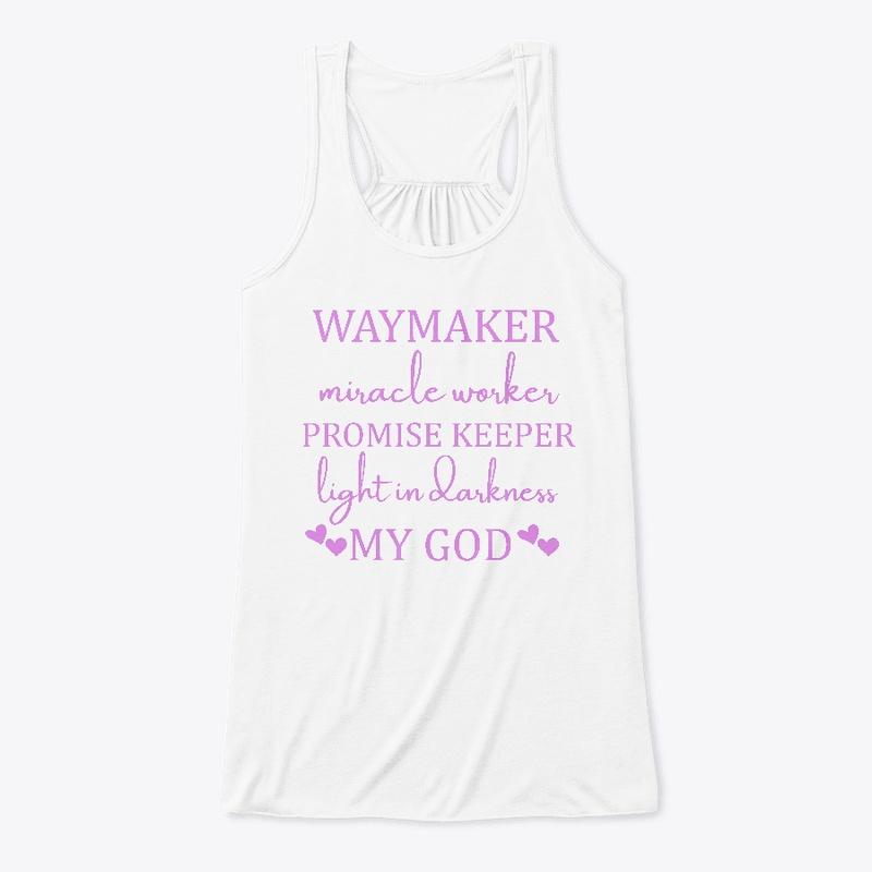 Waymaker - My God